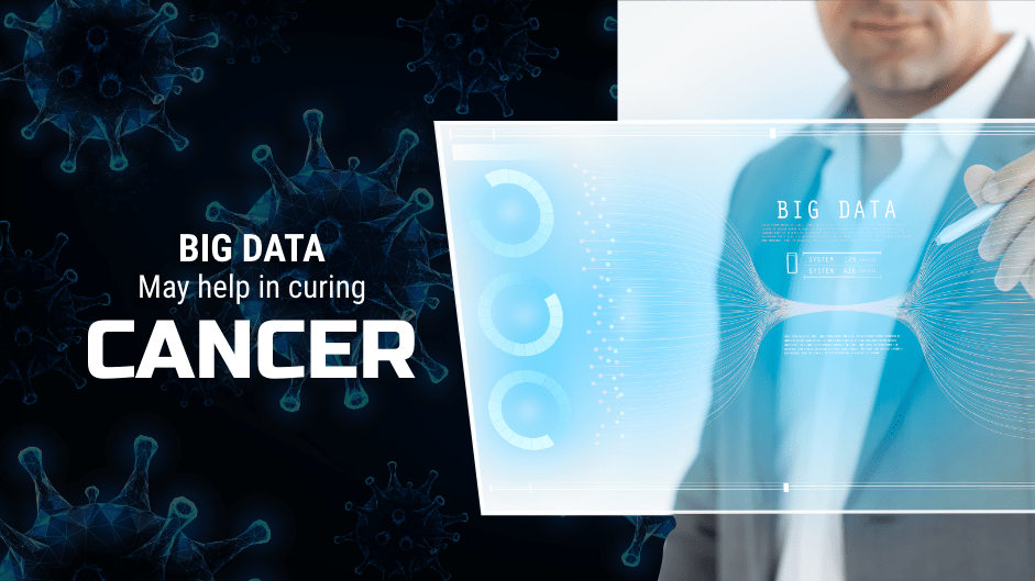 You are currently viewing Big Data may Help in Curing Cancer