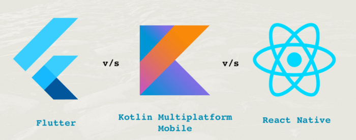 Flutter Vs Kotlin Multiplatform Mobile (KMM) Vs React Native