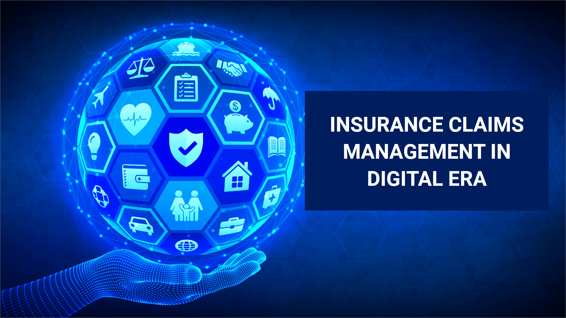 Insurance Claims Management in Digital Era