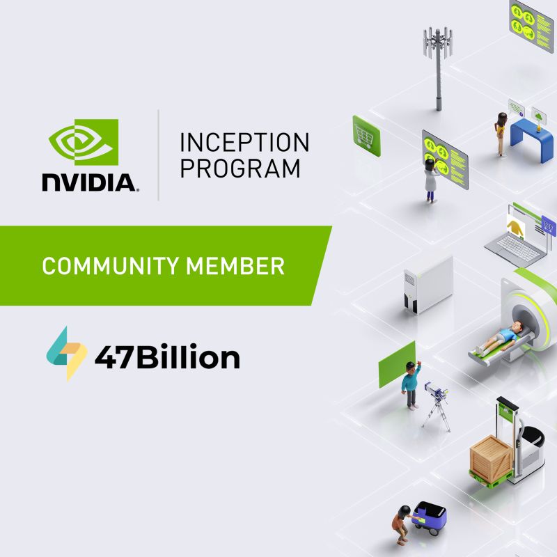 47Billion Joins NVIDIA Inception