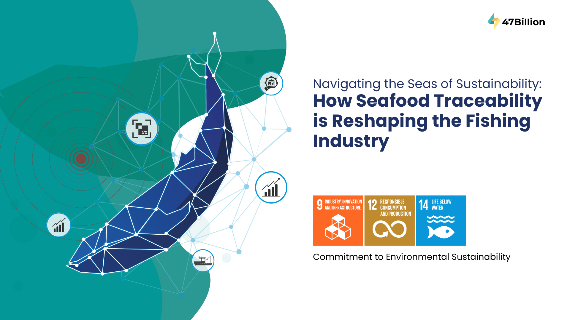 Navigating the Seas of Sustainability: How Seafood Traceability is Reshaping the Fishing Industry