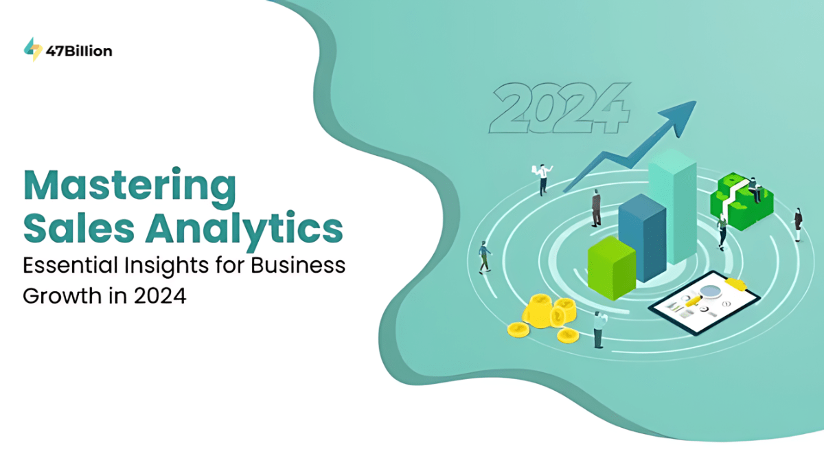 Mastering Sales Analytics: Essential Insights for Business Growth in 2024