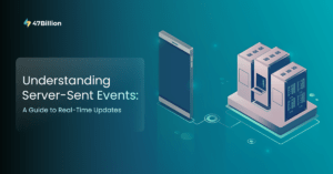 Read more about the article Understanding Server-Sent Events: A Guide to Real-Time Updates  