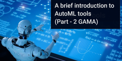 A Brief Introduction To AutoML Tools  (Part 2 – GAMA)