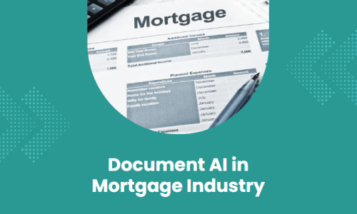 Document AI in the Mortgage Industry