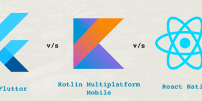 Flutter Vs Kotlin Multiplatform Mobile (KMM) Vs React Native